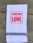 Adoption Is Love Hand Towel