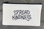 Spread Kindness Cosmetic Bag